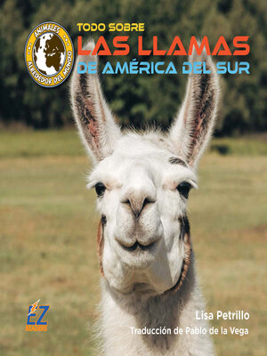 cover image of Todo sobre las llamas de América del Sur